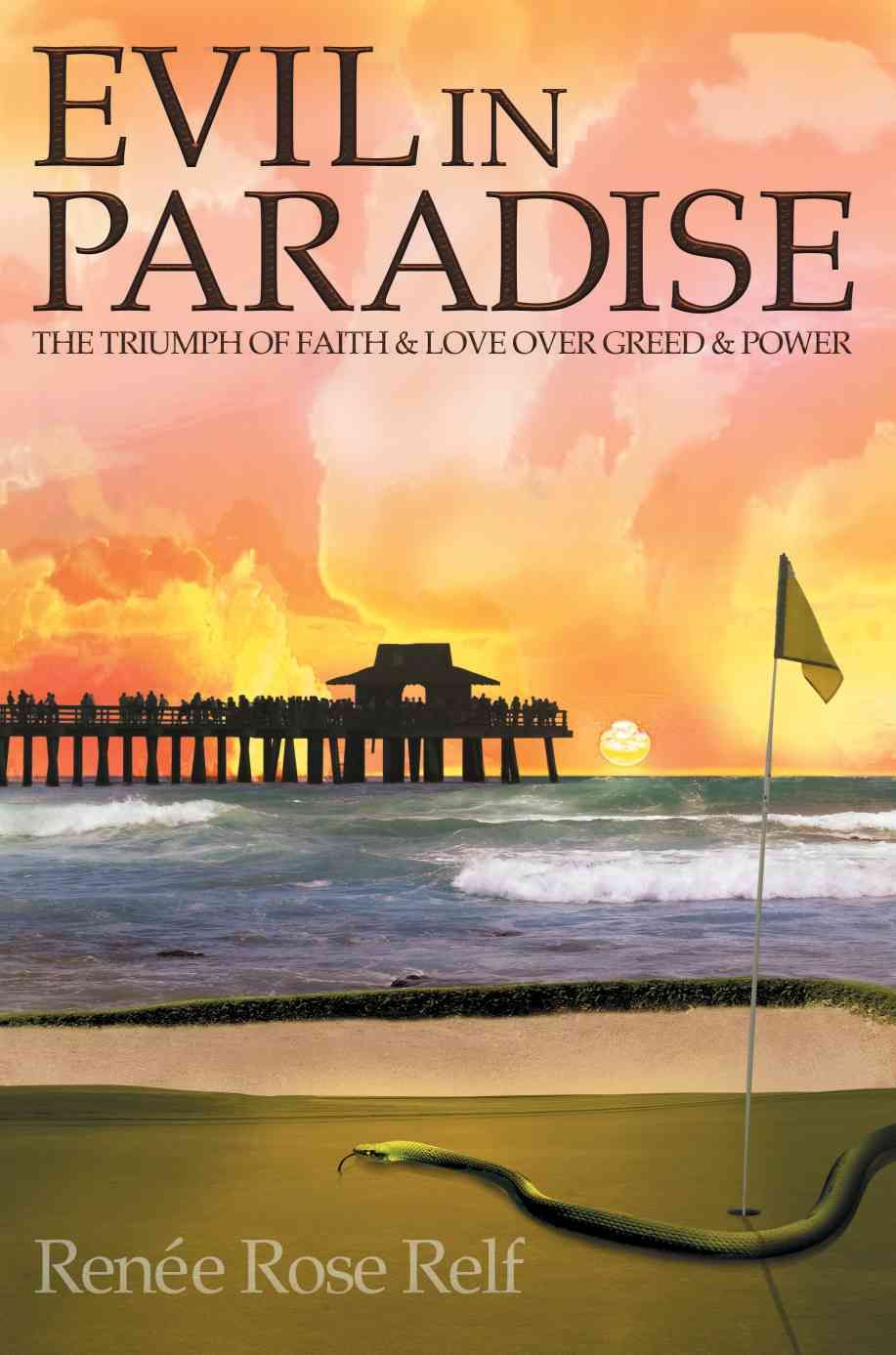 Evil In Paradise By Renee Rose Relf 9780595365333 (Paperback)