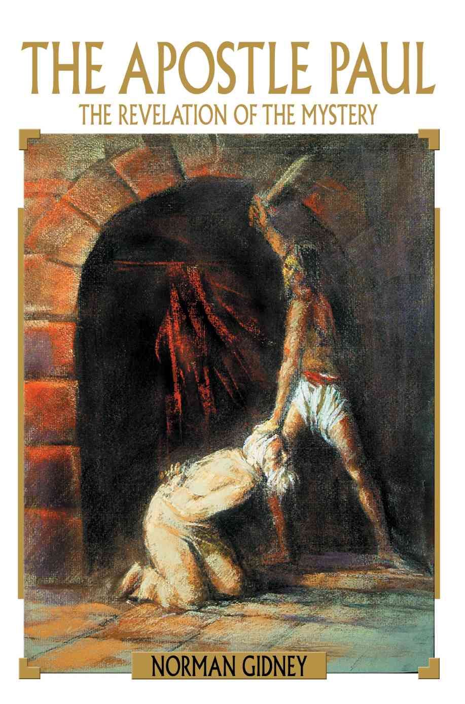 The Apostle Paul By Norman Gidney 9780595367078 (Paperback)