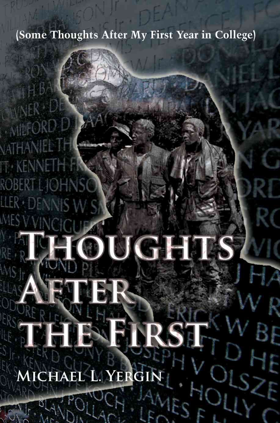 Thoughts After the First By Michael L Yergin 9780595369188 (Paperback)