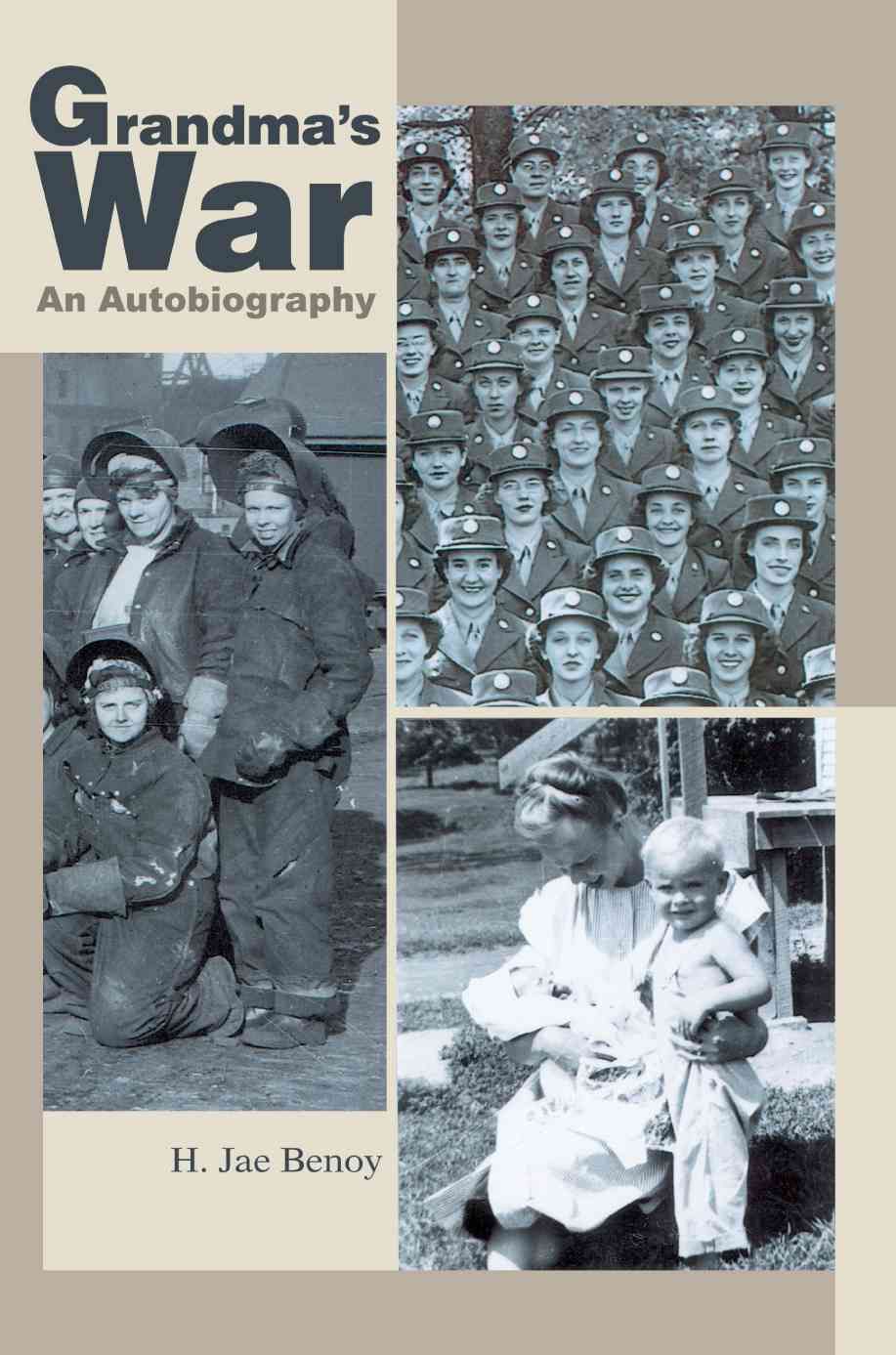 Grandma's War By H Jae Benoy 9780595369478 (Paperback)