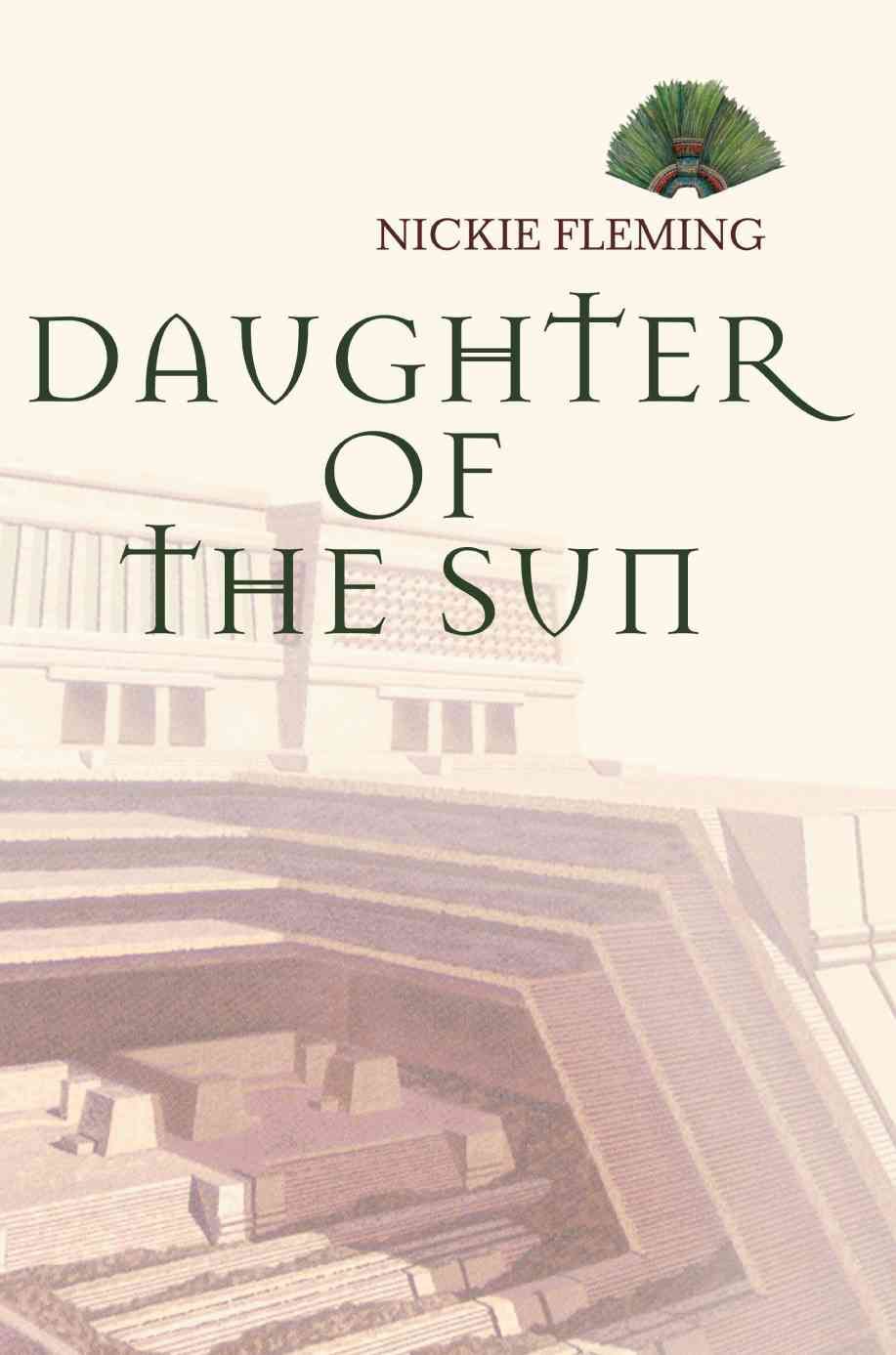 Daughter of the Sun By Nickie Fleming 9780595371891 (Paperback)