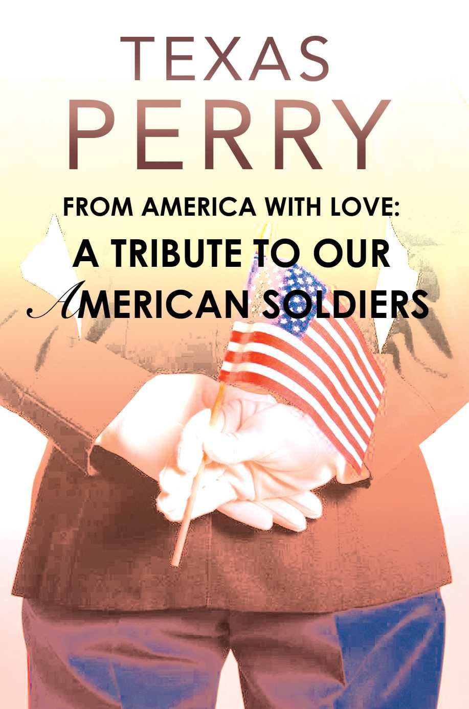 From America With Love: A Tribute To Our American Soldiers (Paperback)