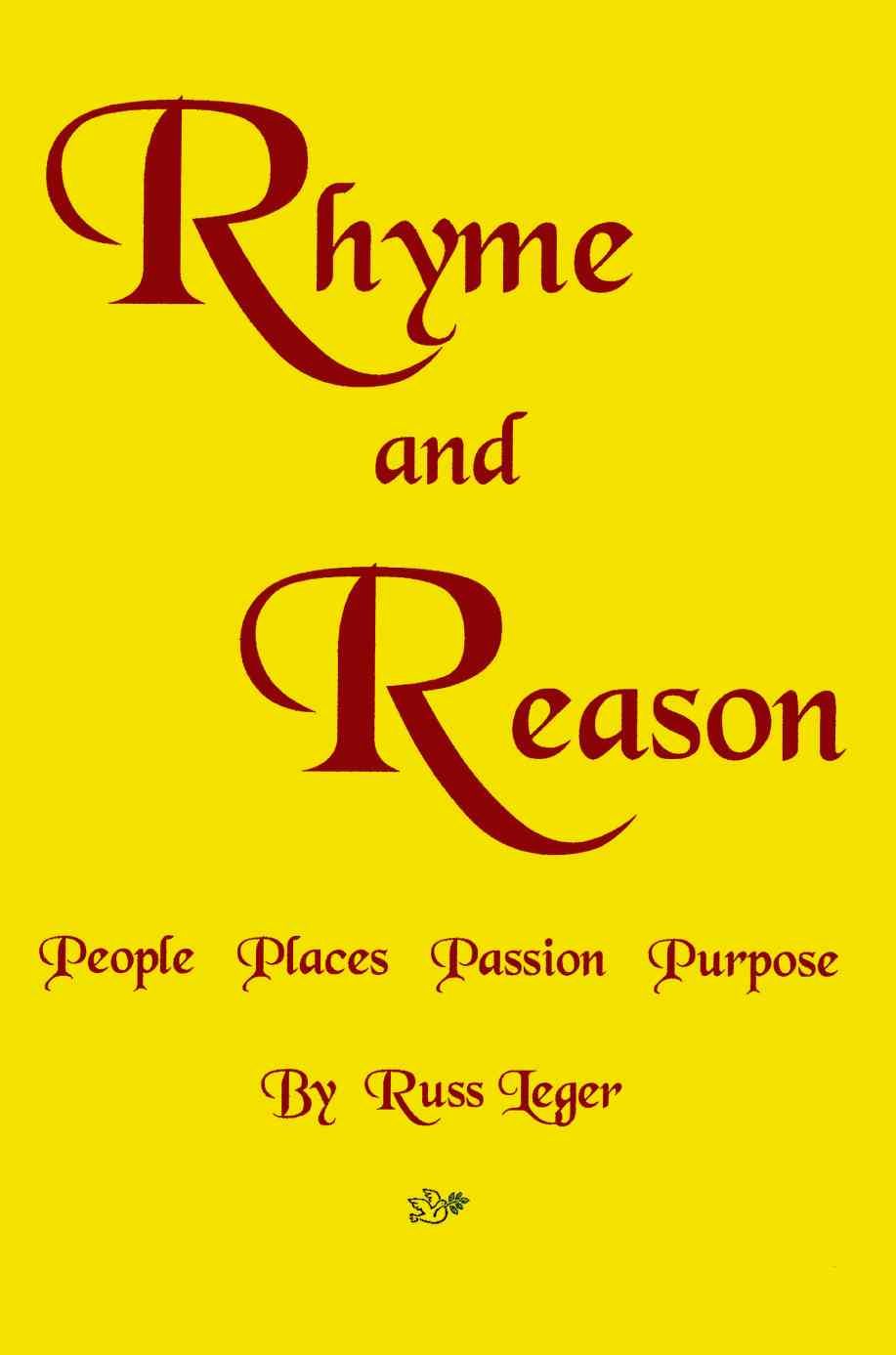 Rhyme and Reason By Russ Leger 9780595379521 (Paperback)