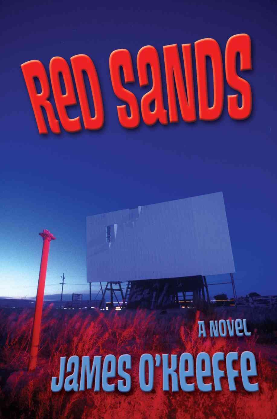 Red Sands By James O'Keeffe 9780595389148 (Paperback)