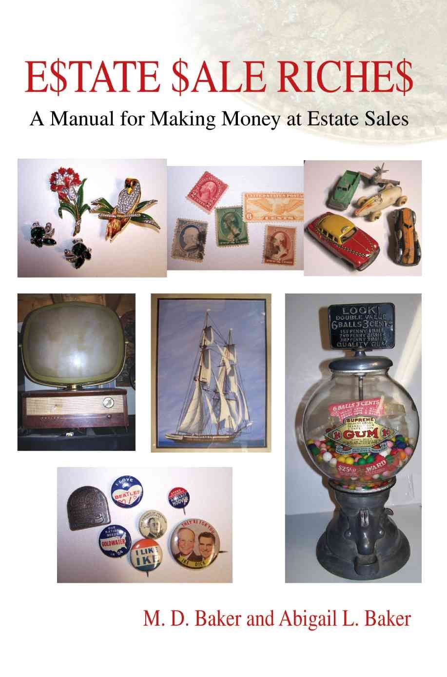 Estate Sale Riches By M D Baker 9780595393008 (Paperback)