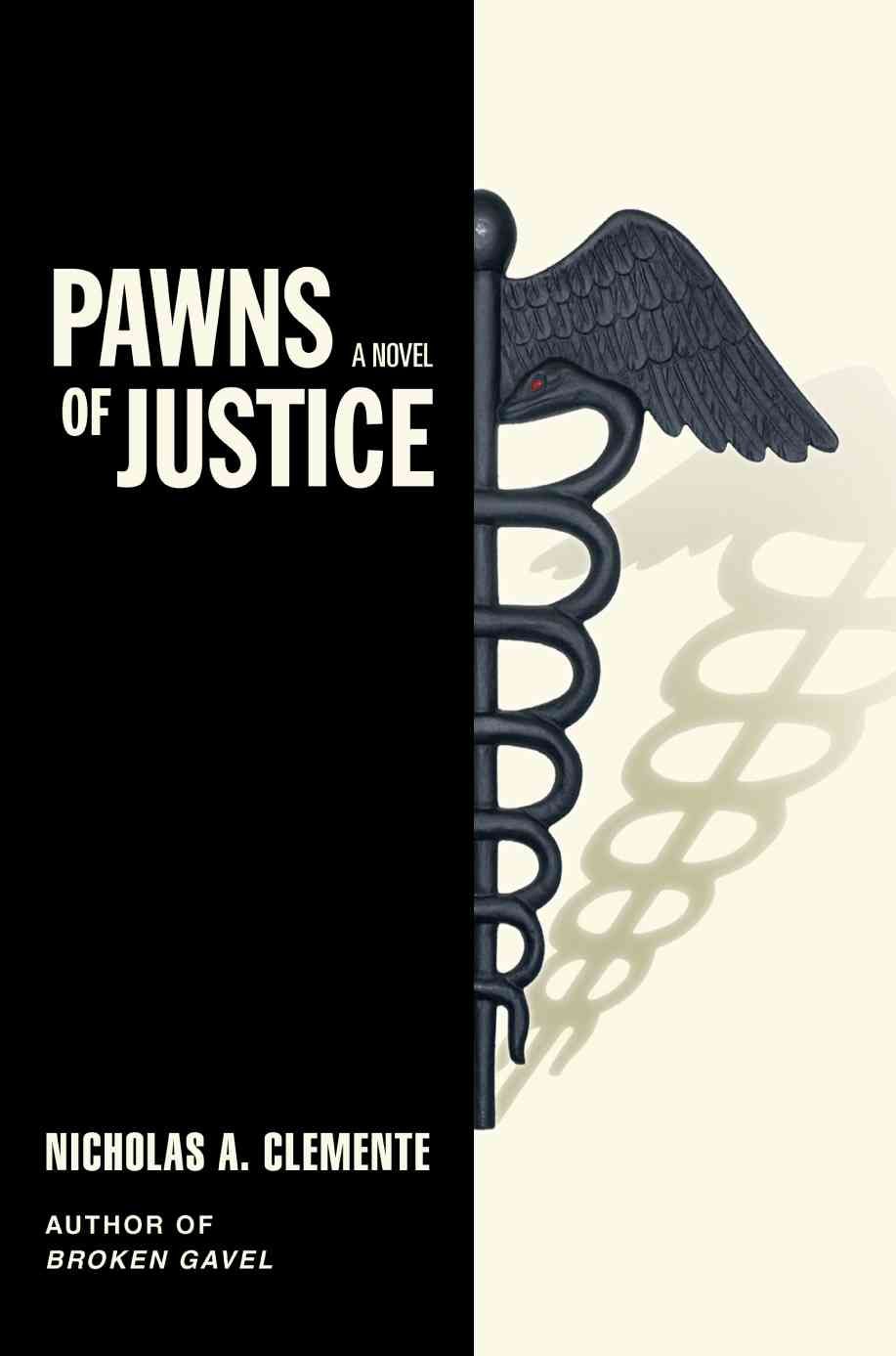 Pawns of Justice By Nicholas A Clemente 9780595396368 (Paperback)