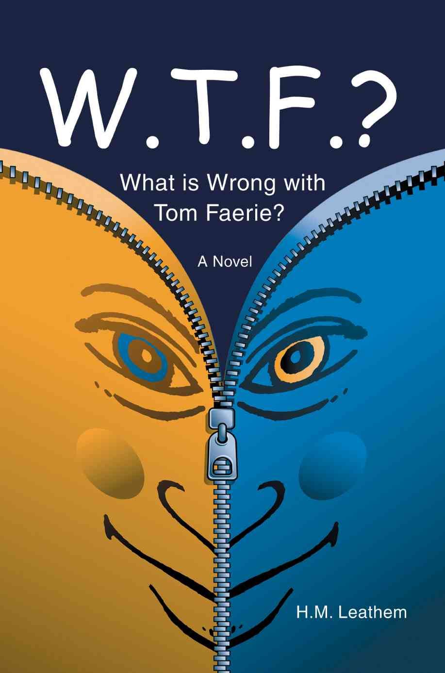 W.T.F.? By H M Leathem 9780595403639 (Paperback)