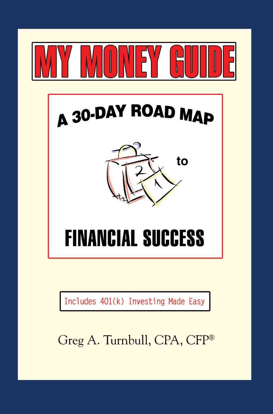 My Money Guide By Greg A Turnbull 9780595405640 (Paperback)