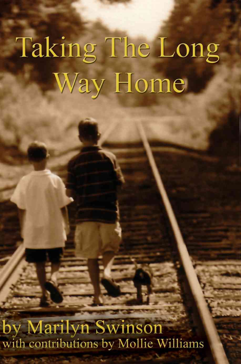 Taking the Long Way Home By Marilyn Swinson 9780595414079 (Paperback)