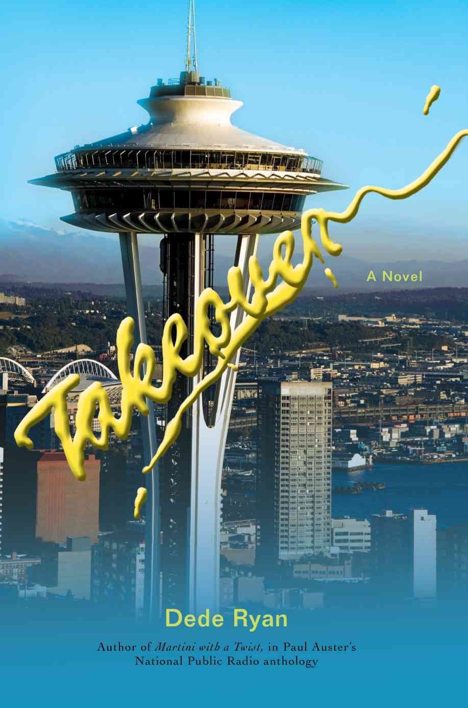 Takeover By Dede Ryan 9780595414598 (Paperback)