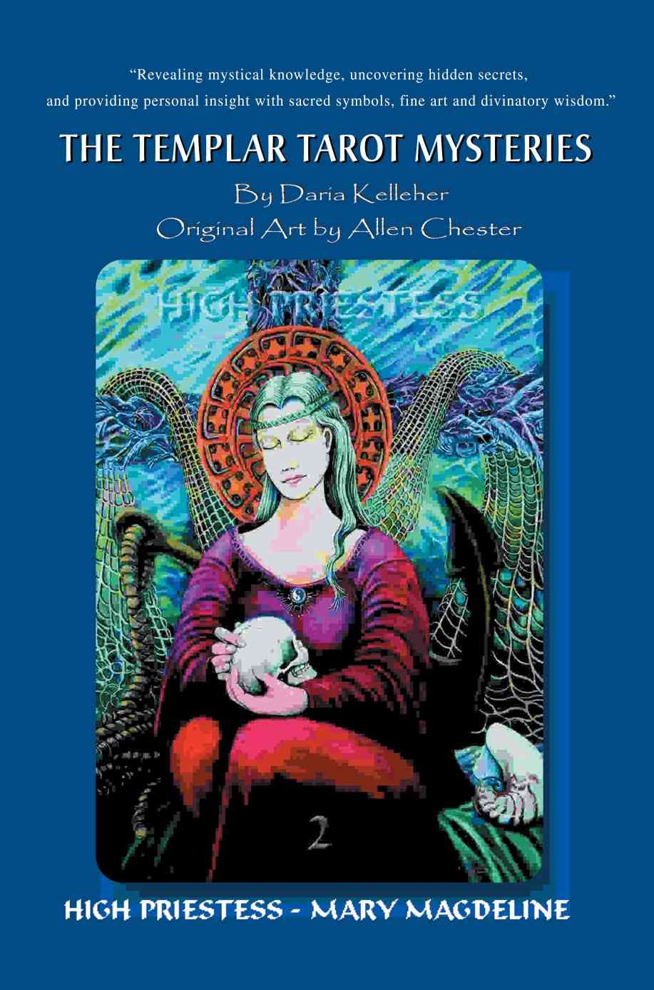 The Templar Tarot Mysteries By Daria V Kelleher 9780595419272