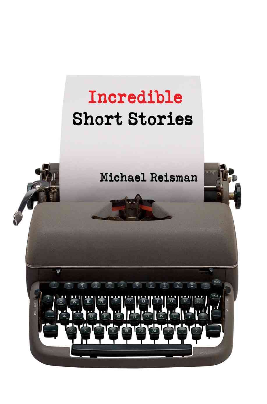 Incredible Short Stories 9780595437214 (Paperback)