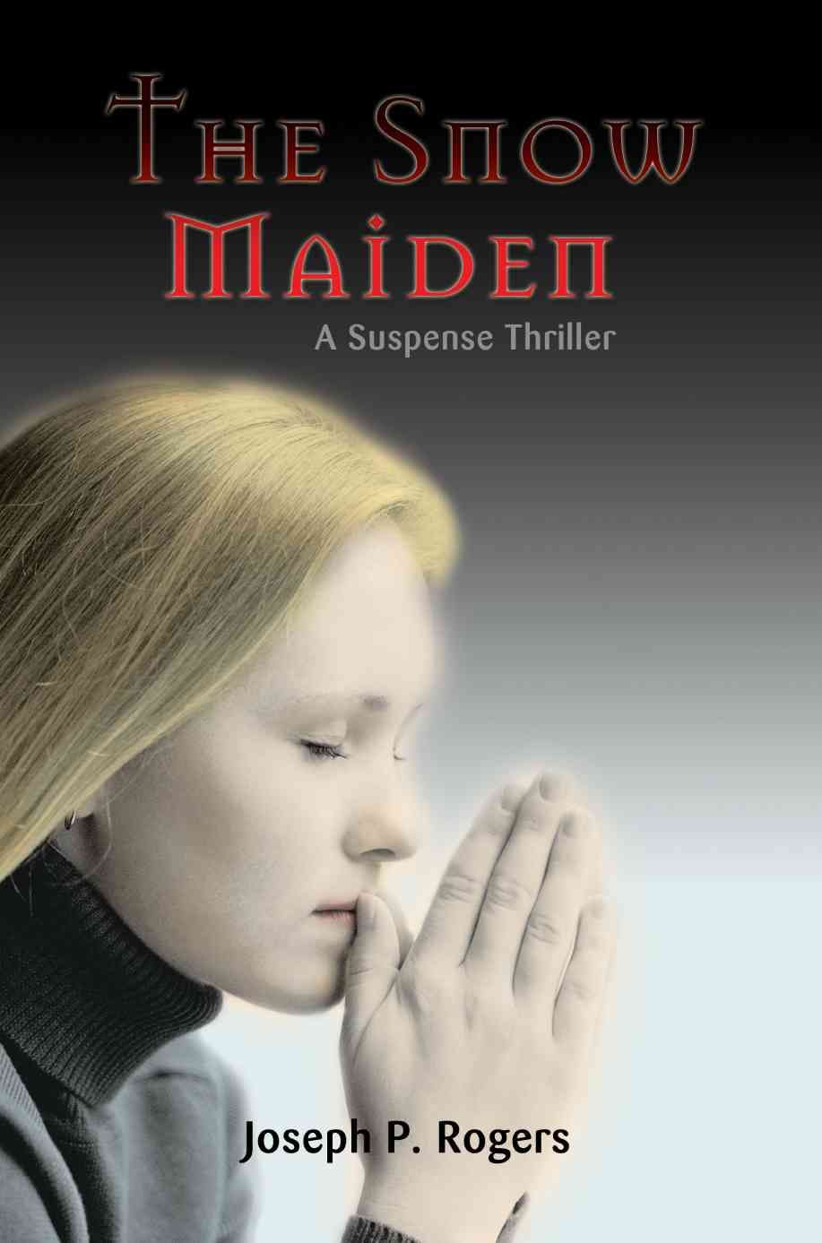 The Snow Maiden By Joseph P Rogers 9780595446445 (Paperback)