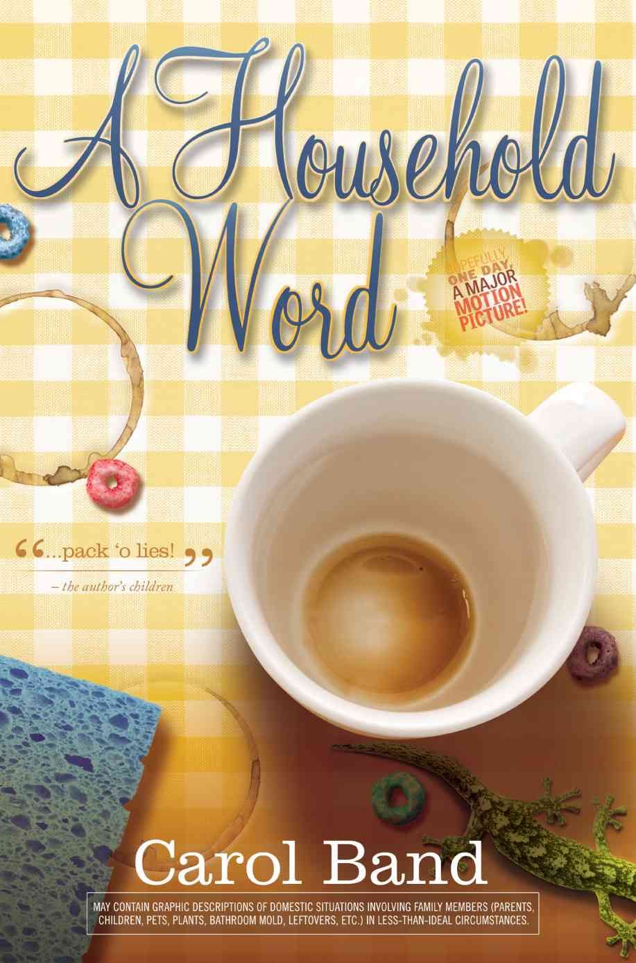 A Household Word By Carol Band 9780595449828 (Paperback)