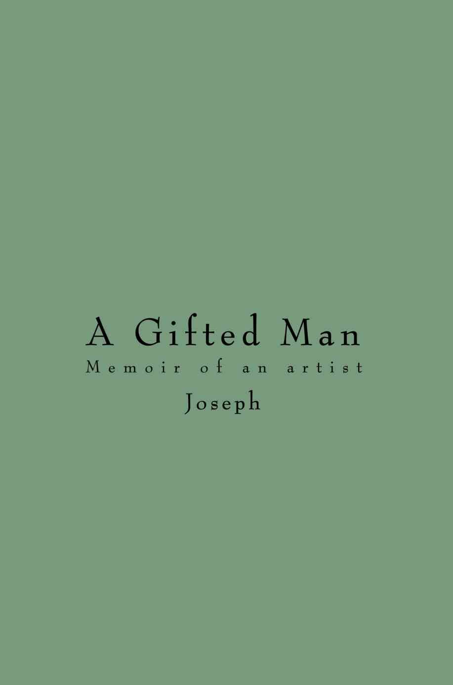 A Gifted Man By Father Marie Joseph 9780595451562 (Paperback)