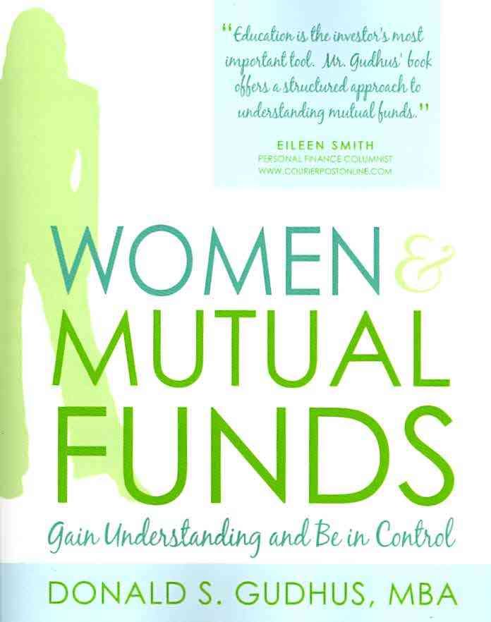 Women & Mutual Funds By Mba Donald S Gudhus 9780595457038 (Paperback)