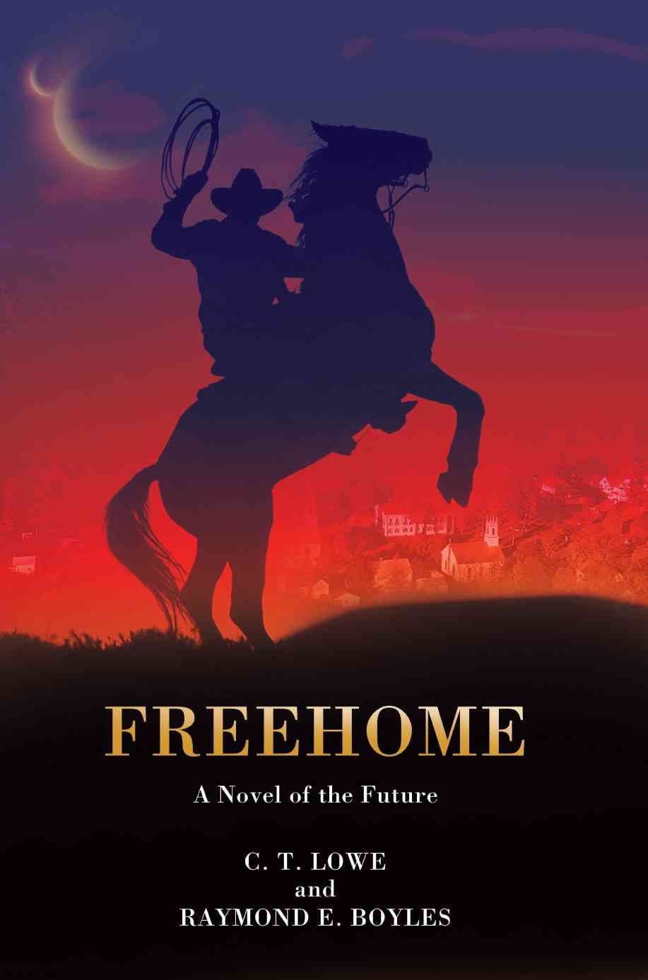 Freehome By Lowe, C. T. 9780595458622 (Paperback)