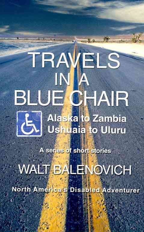 Travels in a Blue Chair By Walt Balenovich 9780595461493 (Paperback)
