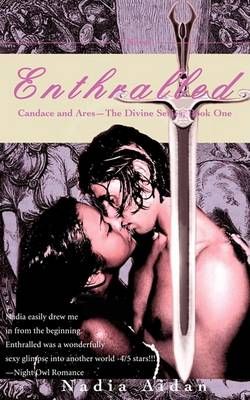 Enthralled By Aidan, Nadia 9780595462674 (Paperback)
