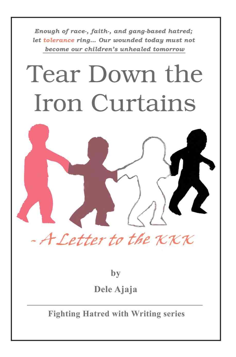 Tear Down the Iron Curtains By Dele Ajaja 9780595470822 (Paperback)