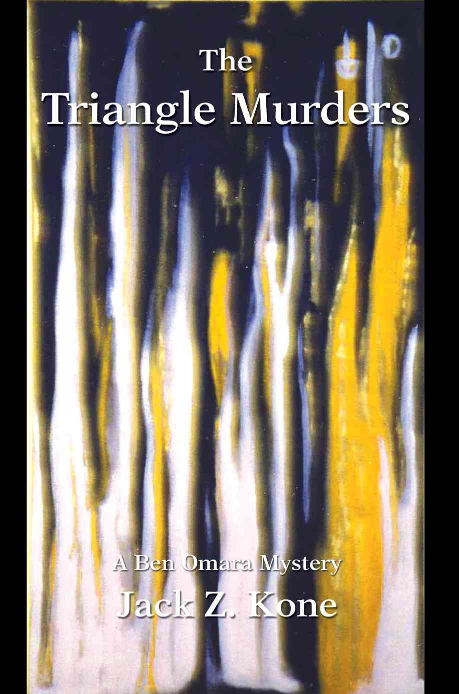 The Triangle Murders By Jack Z Kone 9780595478170 (Paperback)