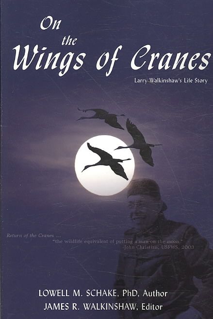 On the Wings of Cranes By Lowell M Schake 9780595484973 (Paperback)