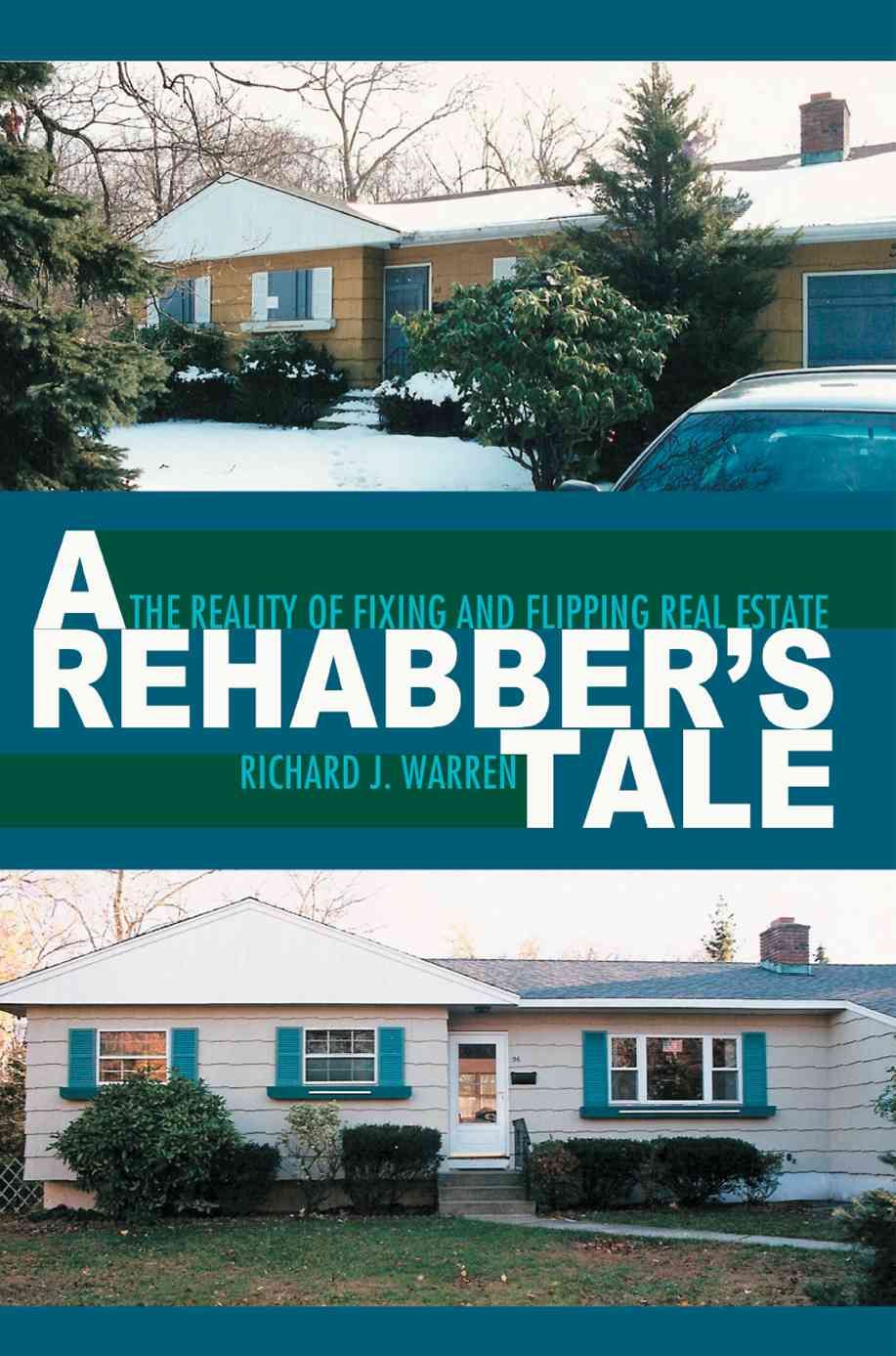 A Rehabber's Tale By Richard J Warren 9780595486311 (Paperback)