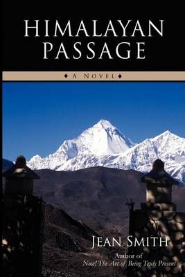 Himalayan Passage By Jean Smith 9780595486502 (Paperback)