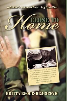 Close to Home By Britta Reque-Dragicevic 9780595489015 (Paperback)