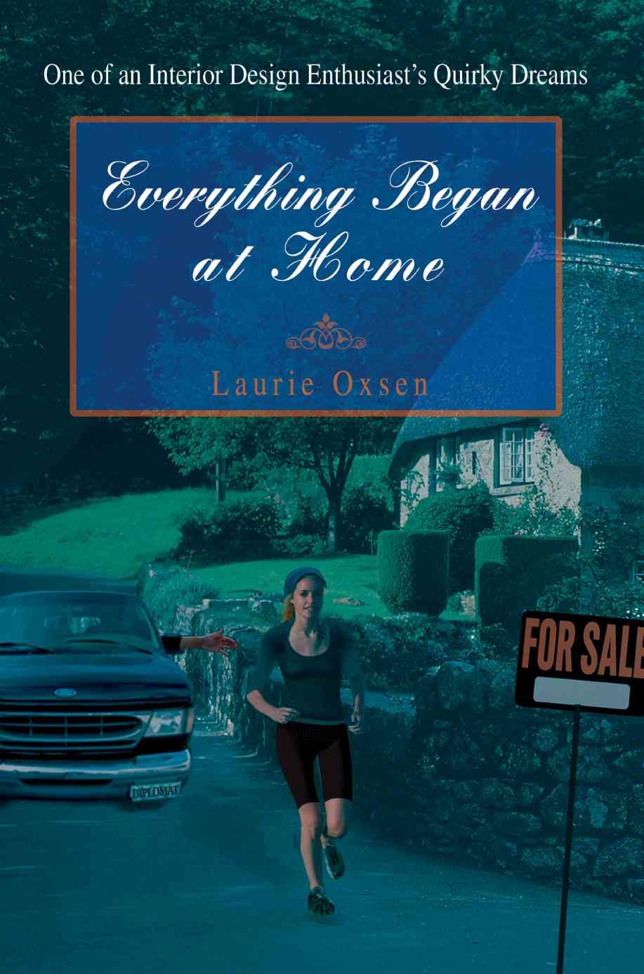 Everything Began at Home: One of an Interior Design Enthusiast's Quirky Dreams