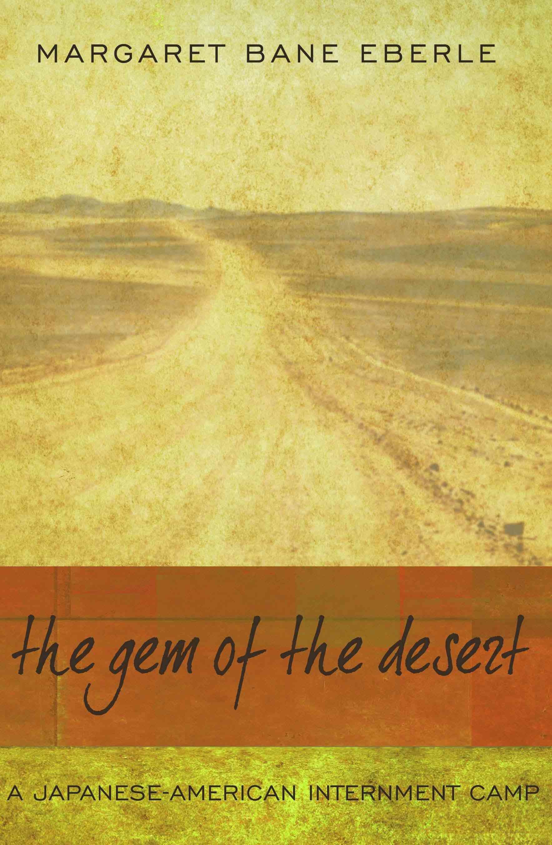 The Gem of the Desert By Margaret Bane Eberle 9780595495030