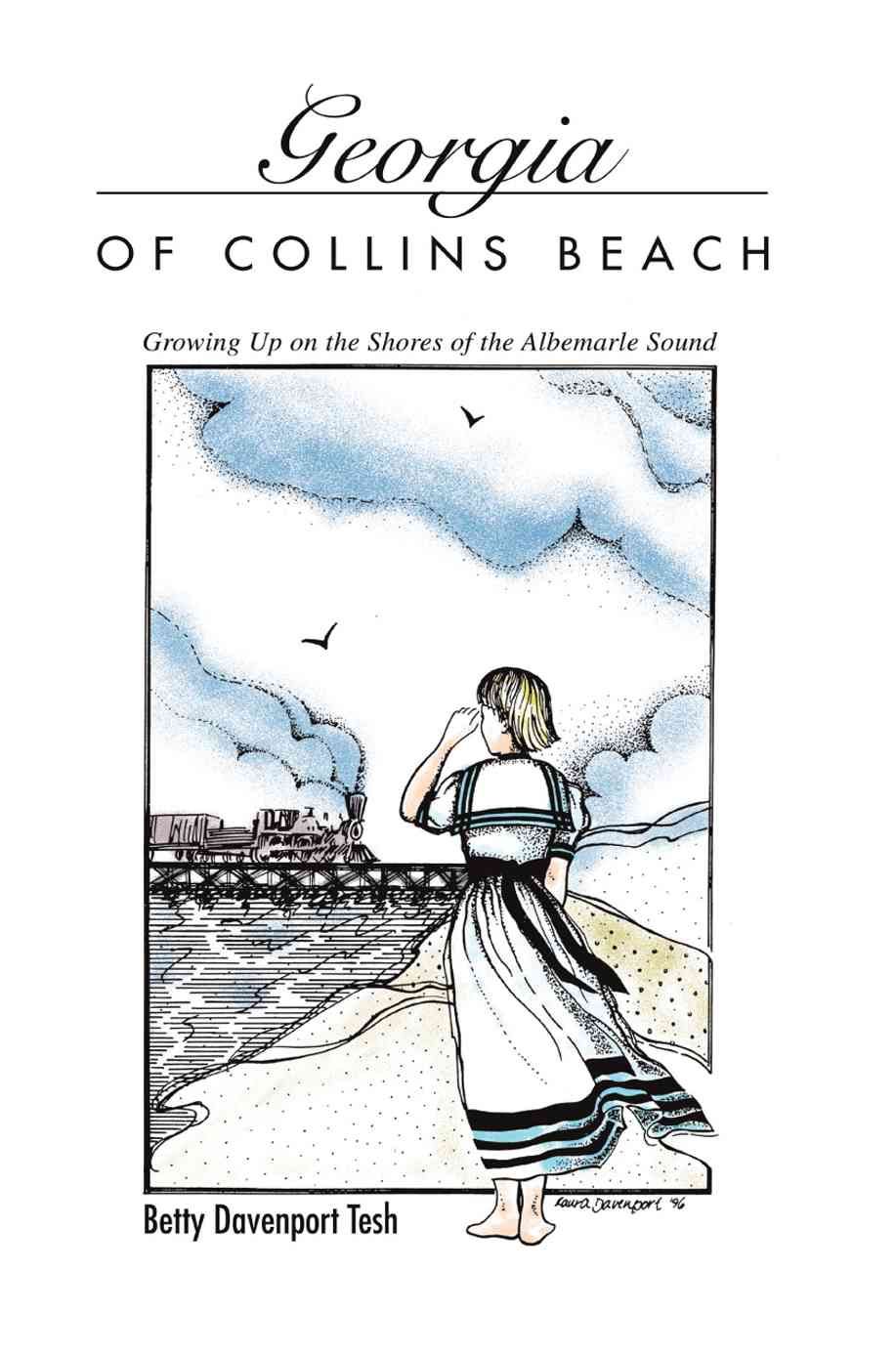 Georgia of Collins Beach By Betty Davenport Tesh 9780595500833