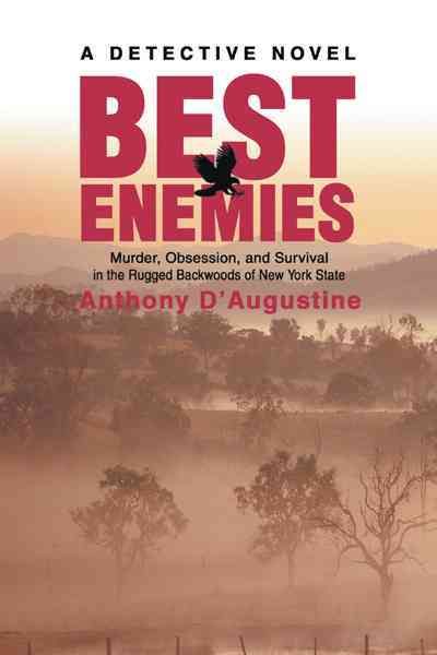 Best Enemies By Anthony D'Augustine 9780595657179 (Hardback)