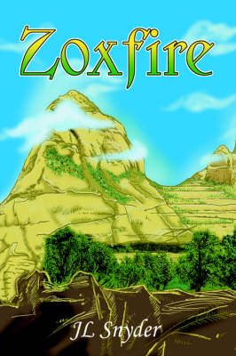 Zoxfire By Jl Snyder 9780595673469 (Hardback)