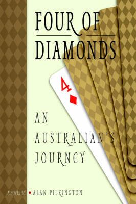 Four of Diamonds By Alan Pilkington 9780595677542 (Hardback)