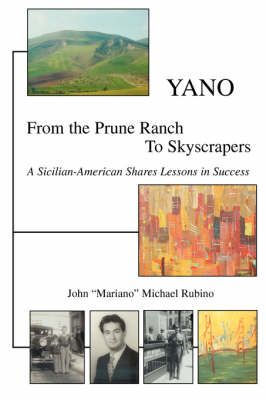 Yano By John Mariano Michael Rubino 9780595682102 (Hardback)