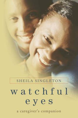 Watchful Eyes By Sheila Singleton 9780595691975 (Hardback)