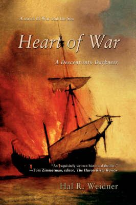 Heart of War By Hal R Weidner 9780595698585 (Hardback)