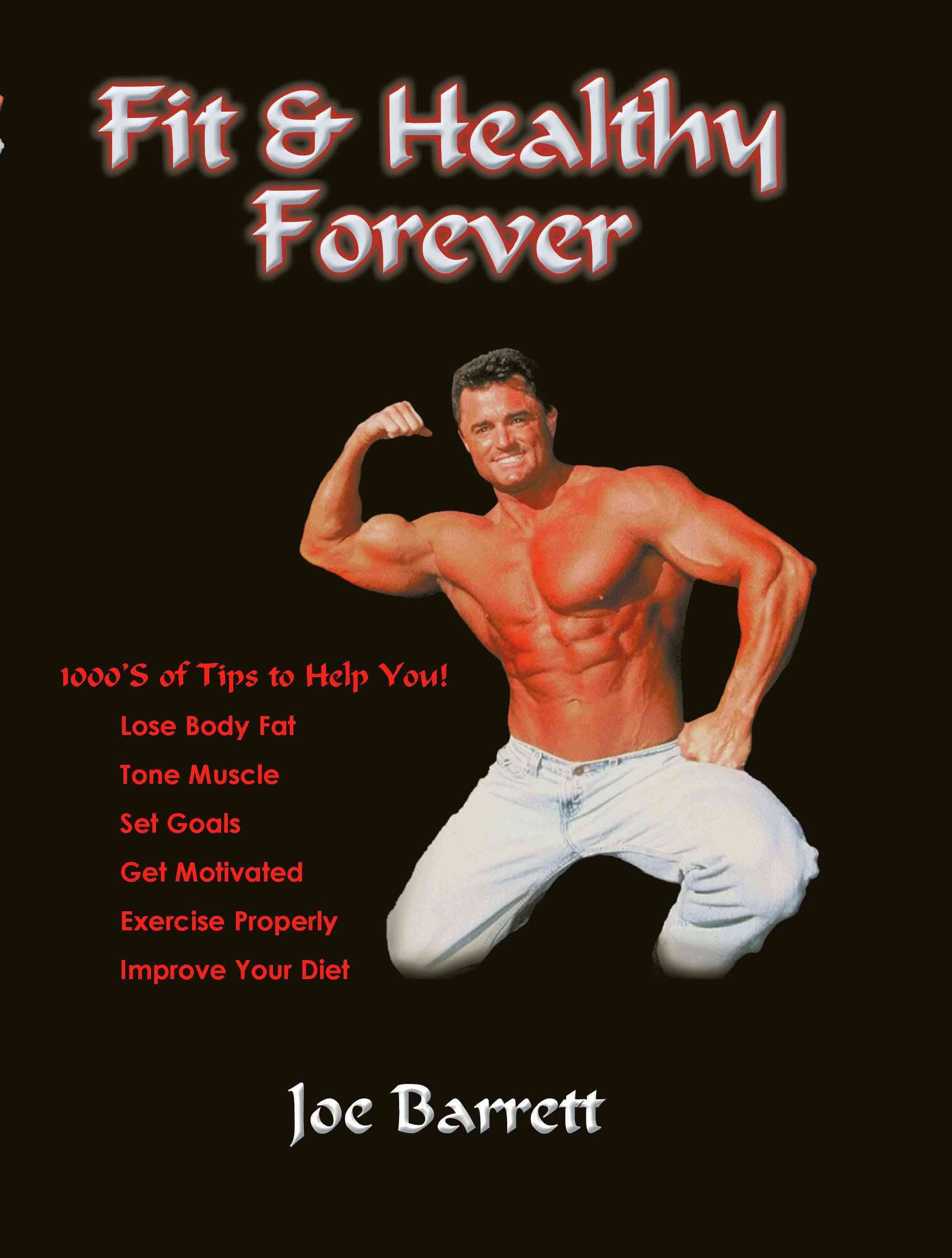 Fit & Healthy Forever By Joe (Nokia Networks Finland) Barrett