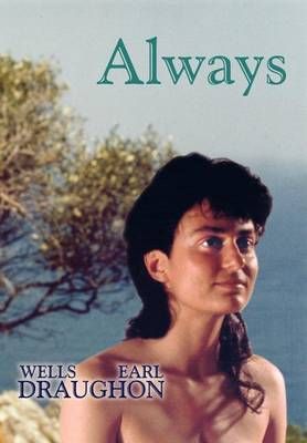 Always By Wells Earl Draughon 9780595744275 (Hardback)
