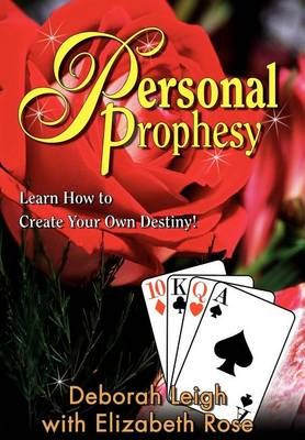 Personal Prophesy By Deborah Leigh 9780595749751 (Hardback)