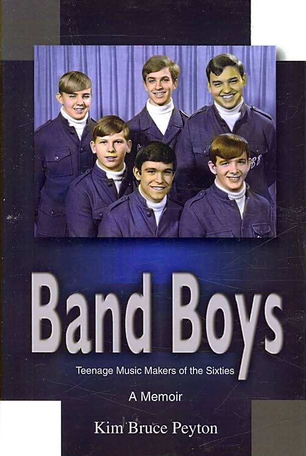 Band Boys By Kim Bruce Peyton 9780595827619 (Hardback)