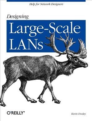 Designing Large?Scale LANs By Kevin Dooley 9780596001506 (Paperback)