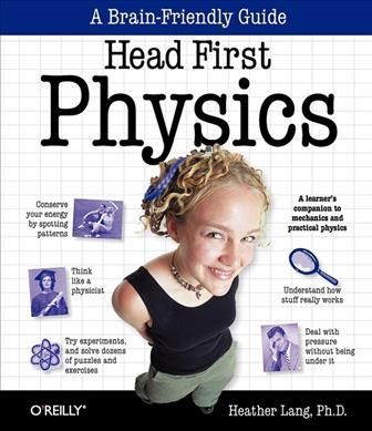 Head First Physics By Heather Lang 9780596102371 (Paperback)