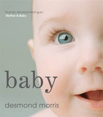 Baby By Desmond Morris 9780600623892 (Paperback)