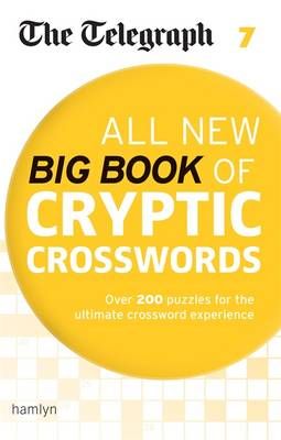 The Telegraph All New Big Book of Cryptic Crosswords 7 9780600634430