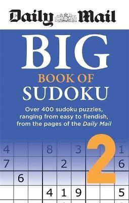 Daily Mail Big Book of Sudoku Volume 2 By Daily Mail 9780600636816