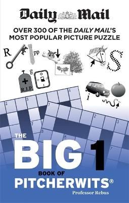 Daily Mail Big Book of Pitcherwits 1 By Daily Mail 9780600637141