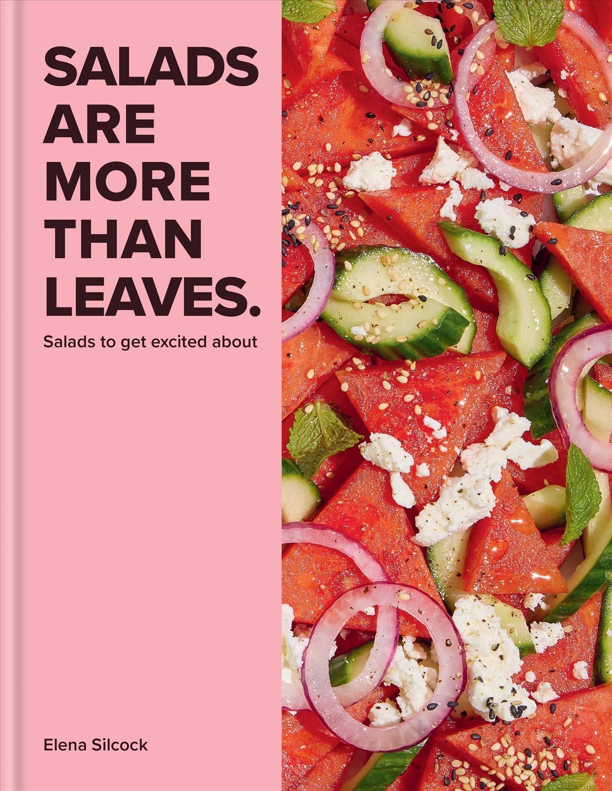 Salads Are More Than Leaves By Elena Silcock 9780600637424 (Hardback)