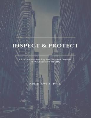 Inspect and Protect By Swift 9780615138978 (Paperback)